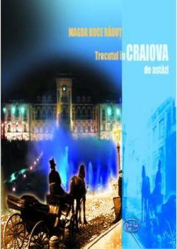 Carte, Trecutul in Craiova de astazi