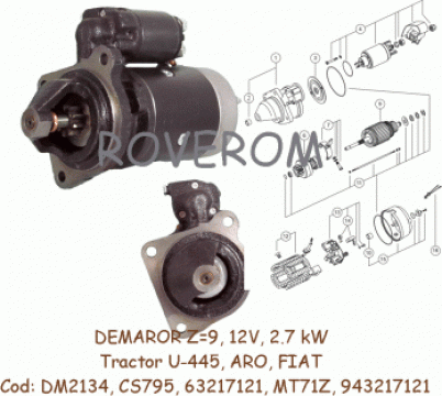 Demaror (Z=9, 12V, 2,7kW) tractor U445, Fiat de la Roverom Srl