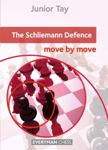 Carte, The Schliemann Defence: Move by Move, Junior Tay de la Chess Events Srl