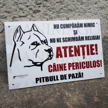 Placa avertizare Pitbull - Nu cumparam nimic! de la Arhi Ecus Srl