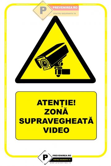 Indicatoare zona supravegheata video