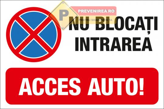 Indicator nu bloca intrarea acces auto