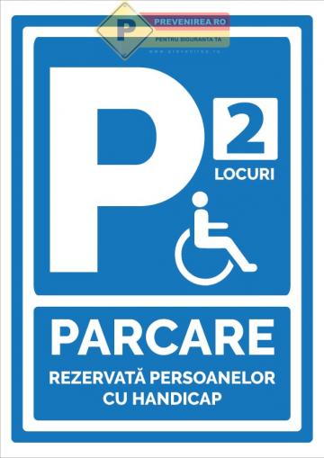 Semn parcare loc rezervat persoanelor cu handicap