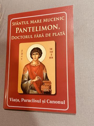 Carte, Sfantul Pantelimon viata paraclisul si canonul