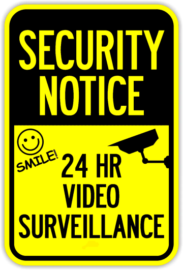 Sign security notice 24hr video surveillance
