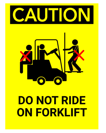 Semn Sign caution do not ride on forklift de la Prevenirea Pentru Siguranta Ta G.i. Srl