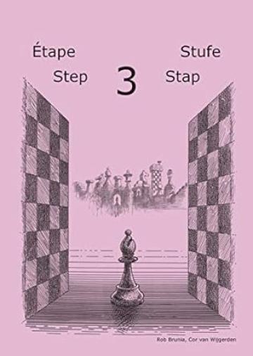 Caiet de exercitii, Step 3 - Workbook / Pasul 3 de la Chess Events Srl