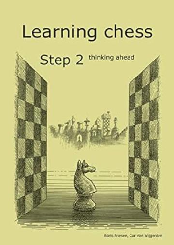 Caiet de exercitii, Workbook Step 2 thinking ahead de la Chess Events Srl
