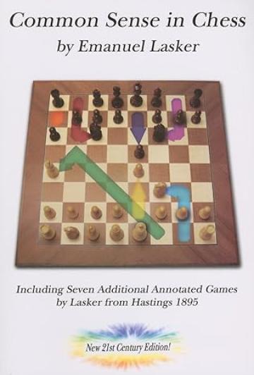 Carte, Common Sense in Chess - Emanuel Lasker - New 21st Cen de la Chess Events Srl