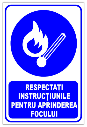 Indicator respectati instructiunile pentru aprinderea