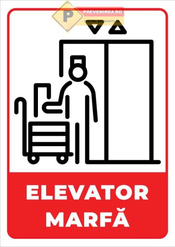 Indicatoare pentru elevator marfa de la Prevenirea Pentru Siguranta Ta G.I. Srl