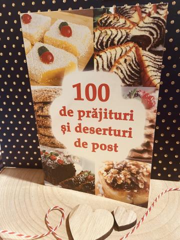 Carte, 100 de prajituri si deserturi de post