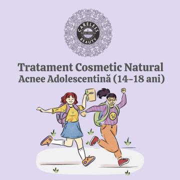 Tratament cosmetic natural adolescenti (14-18 ani)