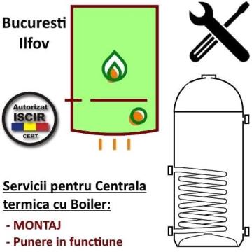 Montaj + PIF Centrala termica max 40 kW Boiler alaturat de la IV & P Instalatii Srl