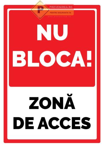 Semn nu blocati zona de acces