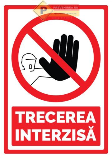 Semn pentru trecerea interzisa