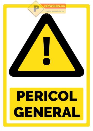 Indicator pericol general - semn de siguranta