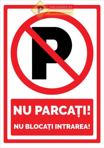 Indicator nu blocati intrarea