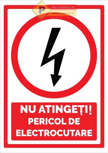 Semn avertizare Nu atingeti, pericol de electrocutare