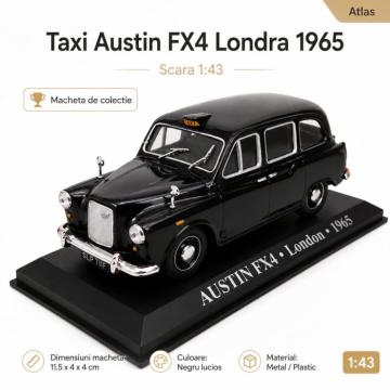 Macheta Taxi Austin FX4 Londra 1965, negru lucios, scara 1:4 de la Hobbyplanet Romania